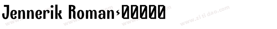 Jennerik Roman字体转换